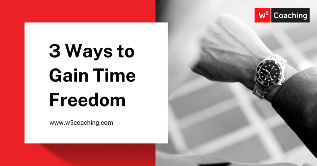 3 ways to get time freedom