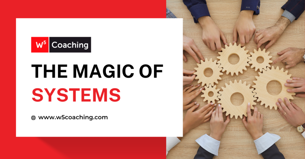 W5 Magic of Systems Featured Image