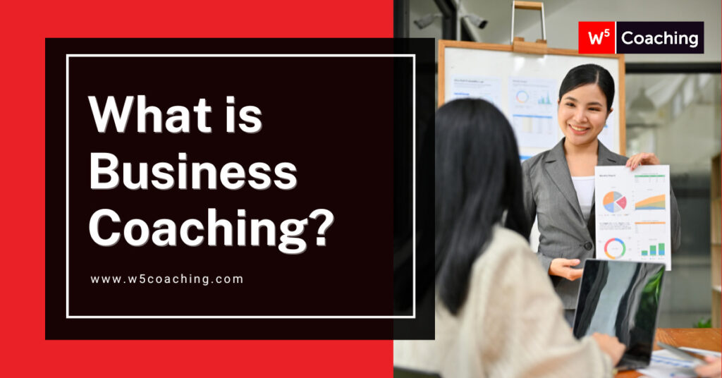 W5 What is Business Coaching Featured Image